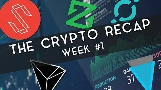 The Crypto Recap | Week #1 (XVG, SUB, & more!)