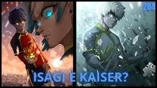 ISAGI DESAFIA NOEL NOA - AN&Aacute;LISE BLUE LOCK 284 (DUBLADO)