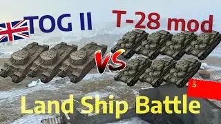 TOG II vs T-28 mod (LANDSHIP BATTLE) - CHALLENGE!! | WOT BLITZ