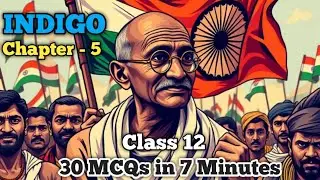 Indigo MCQs Questions | Class 12 | Flamingo
