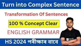 Turn into Complex Sentence for Hs 2nd Year 2024