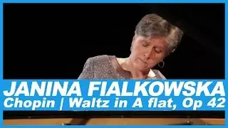 Janina Fialkowska | Frédéric Chopin: Waltz in A flat, Op. 42