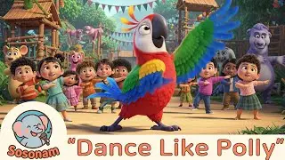 Dance Like Polly! 🦜 | Parrot Dance Song for Kids | Clap, Jump & Fly