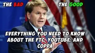 YOUTUBE | COPPA | THE FTC | EVERYTHING YOU NEED TO KNOW!!!