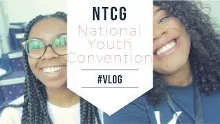 #VLOG | NTCG National Youth Convention 2018 - Highlights