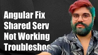 Angular Shared Service Not Working Between Components: Troubleshooting Guide