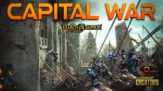 March of Empires - R526 Capital Fights #MoECreators