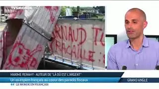 Maxime Renahy : un ex-espion fran&ccedil;ais au coeur des paradis fiscaux