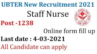 Permanent UBTER New Vacancy for Staff Nurse 2021|| Post 1238 | UBTER Staff Nurse 2021 recruitment
