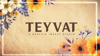 TEYVAT | 24/7 Studio Audition open