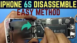 63 iphone Apple 6s Disassemble | Easy | Method | Solution | Tutorial Smart Mobile Engineer