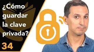 Bitcoin: &iquest;C&oacute;mo guardas las claves privadas? (2019)