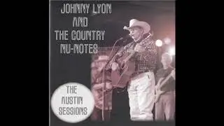 Two Empty Glasses - Johnny Lyon and the Country Nu-Notes
