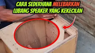 Virall A simple way to widen a speaker hole that is too small
