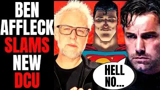 Ben Affleck SLAMS James Gunn's DCU | 