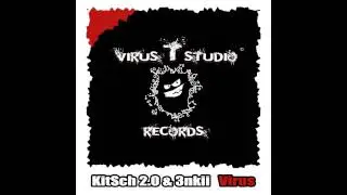 KitSch 2.0 & 3nkii - Virus (Original Mix) [VIDEO TEASER]