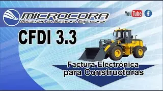 CFDImas Factura para constructora CFDI 3.3 - Microcora, desarrollo de Software Empresarial