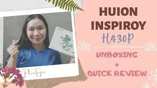 HUION INSPIROY H430P UNBOXING + QUICK REVIEW | Pham Tegio 🌻