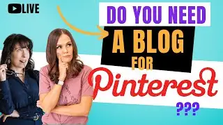Do you need a blog for Pinterest to work?