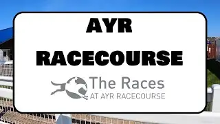 [4K] A Look Around Ayr Racecourse