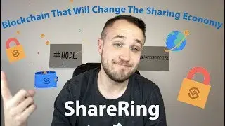 ShareRing The Blockchain That Will Change The Sharing Economy
