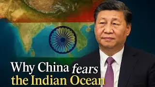 Why china fears the Indian ocean