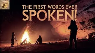 The Lost Language of Early Humans: How Did Our Ancestors First Speak? - The Dawn Of Humankind