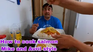 How to cook salmon Mike and Avril style