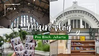 Main Vlog: Cobain Photomatic yang ada di Pos Bloc || Tempat Nongkrong Aesthetic di Jakarta Pusat