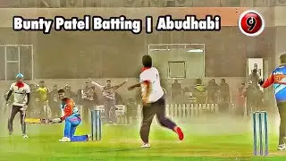 Bunty Patel Match Winning Performance | MJM Cup Abudhabi