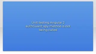 Unit testing Angular 2 authGuard; spy method is not being called