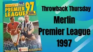 Throwback Thursday, Merlin Premier League Sticker Album 1997!!!