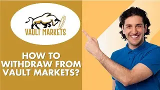 How To Withdraw From Vault Markets - 2025 UPDATED