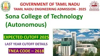 Sona College of Technology Expected Cutoff 2025 #sonacollege #engineeringcollege #expectedcutoff