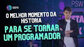 O melhor momento da história para se tornar um programador