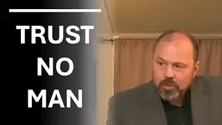 TRUST NO MAN, EVEN THE BEST OF MEN WILL LIE TO YOU | Pastor George Nemec