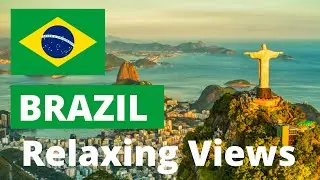 🇧🇷 Beauty of Brazil || Mind Relaxation: Meditation, Stress Relief, Soul Healing, Reflection