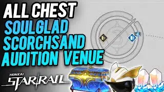 Honkai Star Rail 2.2 All Chest в Soulglad Scorchsand Audition Venue