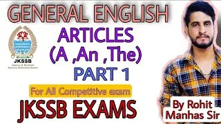 Lec. 1 || Articles || General ENGLISH || By Rohit Manhas || All Competitive Exams || Jkssb Exams ||