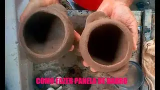 Como fazer PANELA DE BARRO - PARTE 1