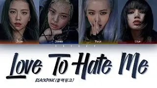 BLACKPINK - 'LOVE TO HATE ME' [ENG|TÜRKÇE ALTYAZILI][TÜRKÇE ÇEVİRİ]