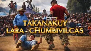 TAKANAKUY LARA – CHUMBIVILCAS | VARONES TAKANAKUY/TINKU 2025 