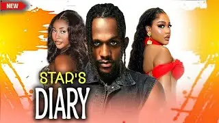 STAR'S DIARY - UCHE MONTANA, MICHAEL DAPPA, JOSEPHINE SUNDAY (JOJOOFLELE) Latest 2025 Nigerian Movie