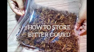 How To Store Bitter Gourd/Karela |Karelay ko lambay Arsay tak Save karnay ka Tareeqa |in just 3 step