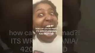 #wwe #wweclips #smoker #wrestlemania #yeet #420