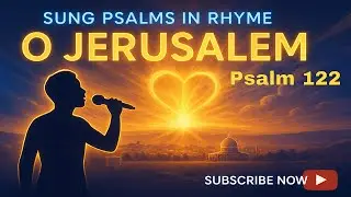 Psalm 122 O Jerusalem &ndash; Why Should We Pray for the Peace of God&rsquo;s Holy City?