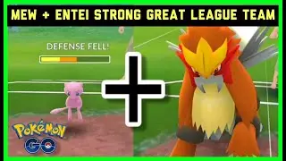 Strong Mew and Entei team in Great League in Pok&eacute;mon Go Battle League