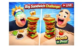 LIVE 🔥 Sandwich Runner | Big Sandwich Challenge 😱
