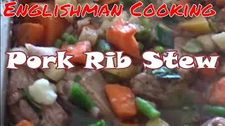 How To Cook Awesome Pork Rib Stew