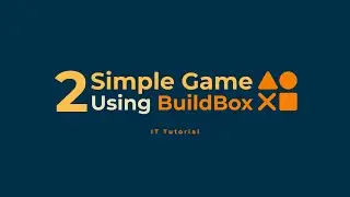 Part 2 | Let's make a simple 3d game using BuildBox!